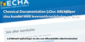 Läs mer om artikeln Chemical Documentation (cDoc AB) hjälper sina kunder med leverantörsmärkning av SDB